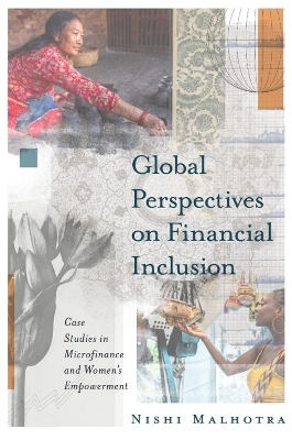 Global Perspectives on Financial Inclusion - Nishi Malhotra