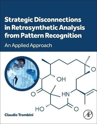 Strategic Disconnections in Retrosynthetic Analysis from Pattern Recognition