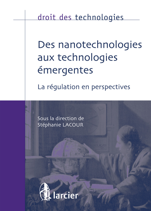 Des nanotechnologies aux technologies &eacute;mergentes - 
