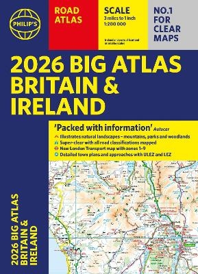 2026 Philip's Big Road Atlas of Britain & Ireland -  Philip's Maps