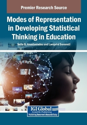 Modes of Representation in Developing Statistical Thinking in Education - 