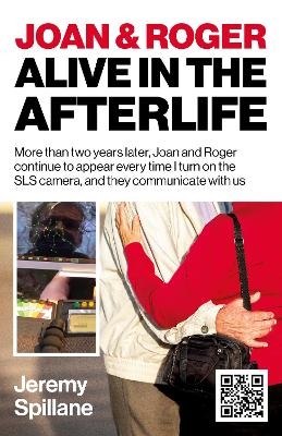 Joan and Roger Alive in the Afterlife