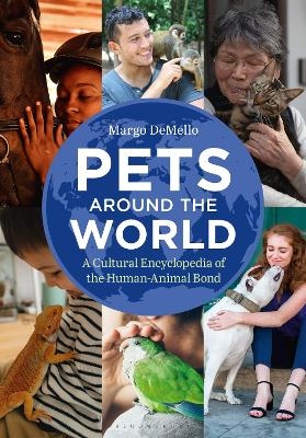 Pets Around the World - Margo DeMello