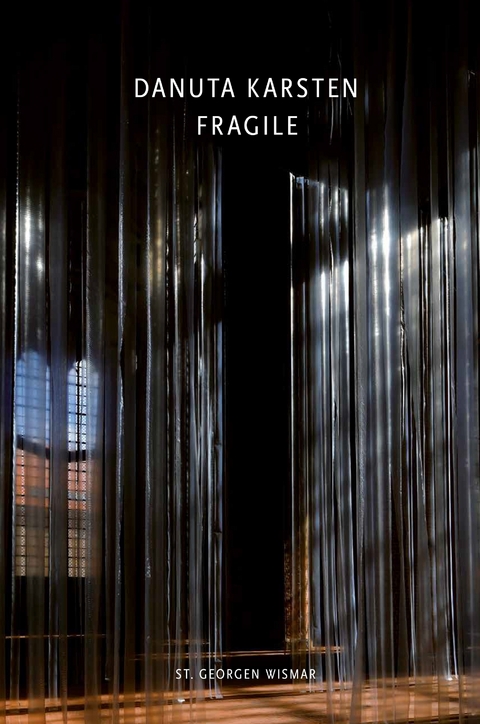 Danuta Karsten: Fragile - 