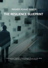 The Resilience Blueprint - Maher Asaad Baker