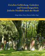 J&uuml;dische Friedh&ouml;fe nach der Shoah - 