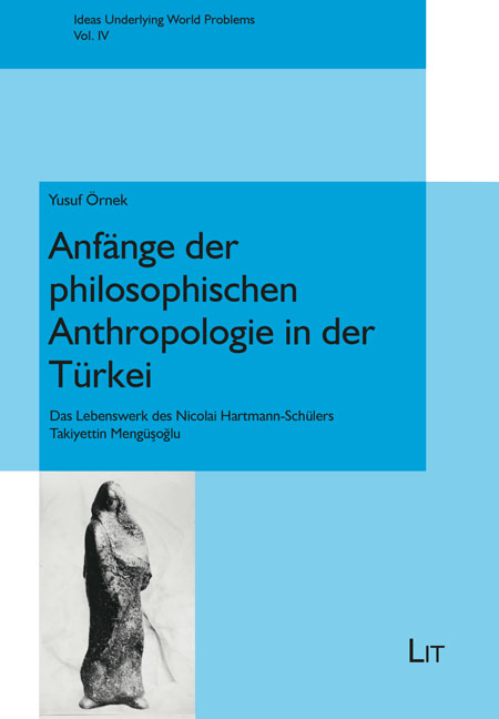 Anfänge der philosophischen Anthropologie in der Türkei - Yusuf Örnek