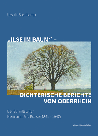 „Ilse im Baum“ – dichterische Berichte vom Oberrhein