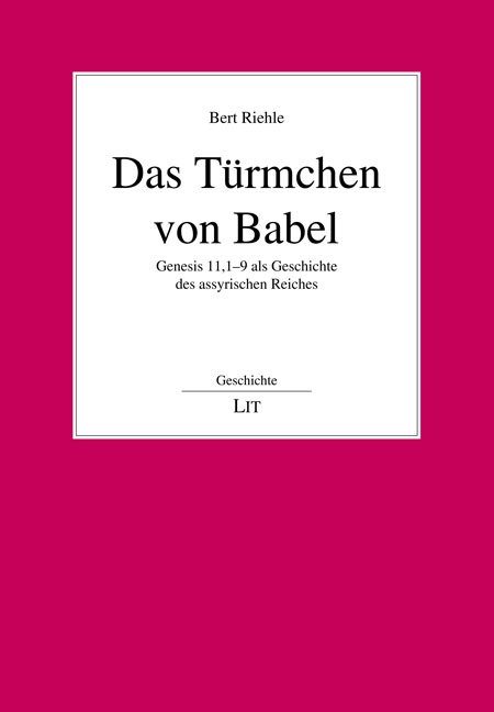 Das T&uuml;rmchen von Babel - Bert Riehle