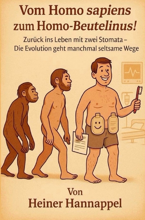 Vom Homo sapiens zum Homo - Beutelinus! - Heiner Hannappel
