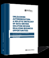 Unleashing Autonomization: A Holistic Ontology of Data-Driven Solution Design realizing Business Opportunities - Daniel Burkhardt