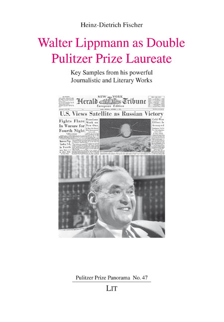 Walter Lippmann as Double Pulitzer Prize Laureate - Heinz-Dietrich Fischer