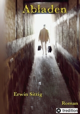 Abladen - Erwin Sittig
