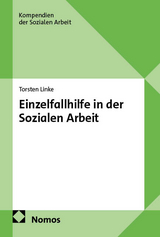 Einzelfallhilfe in der Sozialen Arbeit - Torsten Linke
