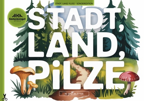 Stadt, Land, Pilze - Gedankengut Spiele