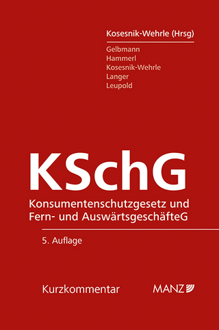 KSchG Konsumentenschutzgesetz und Fern- und Auswärtsgeschäftegesetz