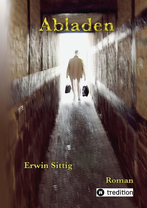 Abladen - Erwin Sittig