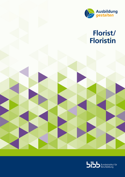 Florist/-in - Sabine Bähre, Shenja Bäumer, Heike Damke-Holtz