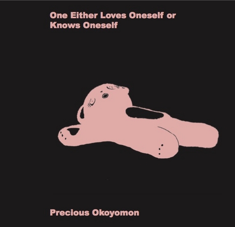 Precious Okoyomon. One Either Loves Oneself or Knows Oneself - 
