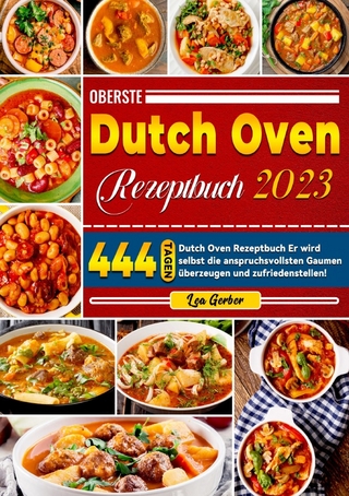 Oberste Dutch Oven Rezeрtbuch