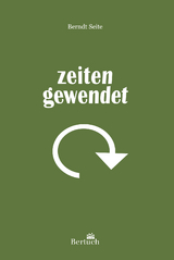 Zeitengewendet - Berndt Seite
