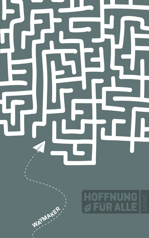 Hoffnung f&uuml;r alle. Die Bibel - Waymaker Edition