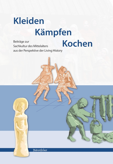 Kleiden K&auml;mpfen Kochen - 