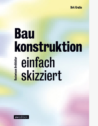 Baukonstruktion – einfach skizziert