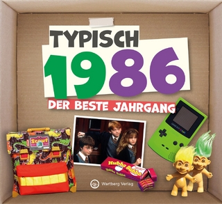 Typisch 1986 - der beste Jahrgang