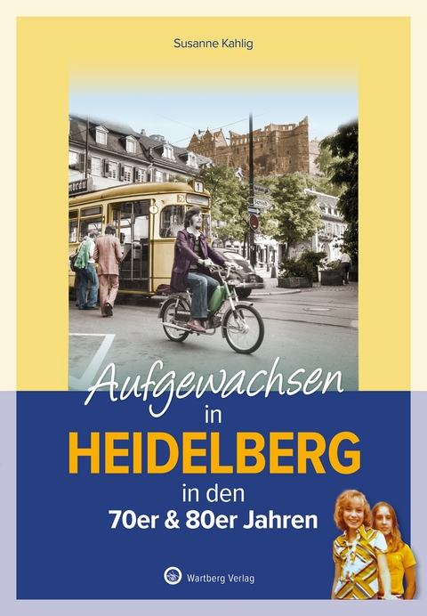 Aufgewachsen in Heidelberg - Susanne Kahlig