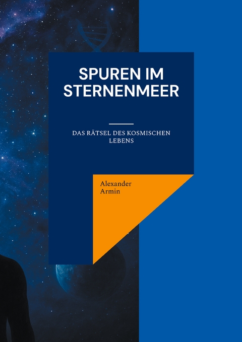 Spuren im Sternenmeer - Alexander Armin
