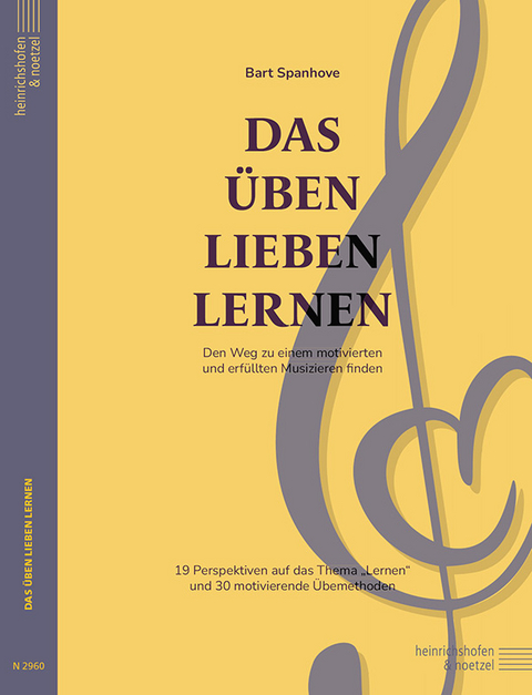 Das &Uuml;ben lieben lernen - 