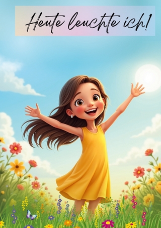 Heute wüte ich. Heute leuchte ich.