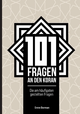 101 Fragen an den Koran