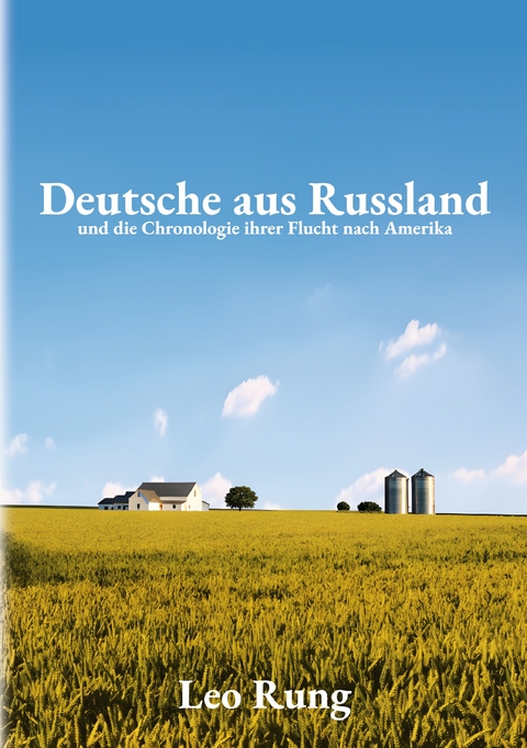 Deutsche aus Russland - Leo Rung