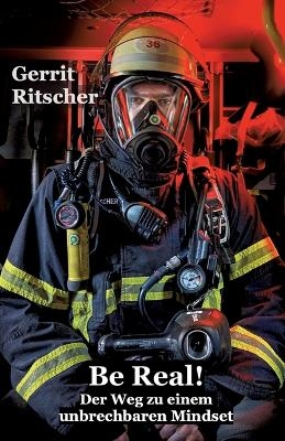Be Real! - Gerrit Ritscher