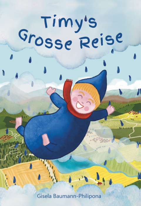 Timy's Grosse Reise - Gisela Baumann-Philipona