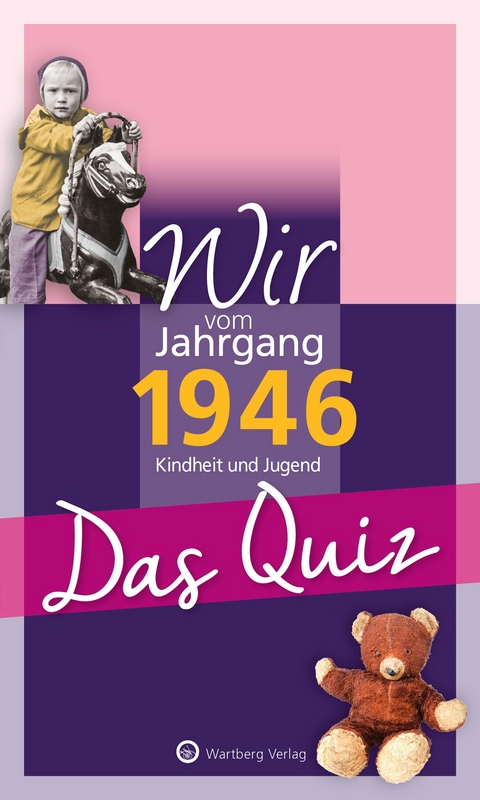 Wir vom Jahrgang 1946 - Das Quiz - Helmut Blecher