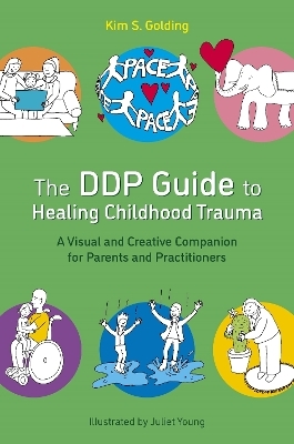 The DDP Guide to Healing Childhood Trauma