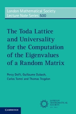 The Toda Lattice and Universality for the Computation of the Eigenvalues of a Random Matrix