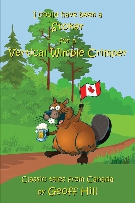 I Could Have Been a Stoker for a Vertical Wimple Crimper - Geoff Hill