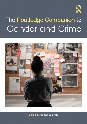The Routledge Companion to Gender and Crime - 
