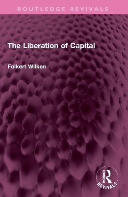 The Liberation of Capital