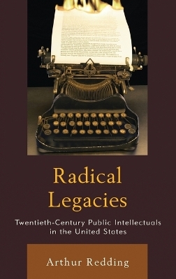 Radical Legacies - Arthur Redding