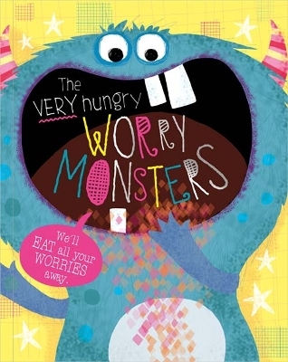 The Very Hungry Worry Monsters - Rosie Greening