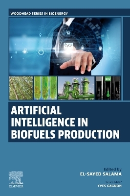 Artificial Intelligence in Biofuels Production - 