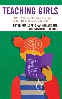Teaching Girls - Peter Kuriloff, Shannon Andrus, Charlotte Jacobs
