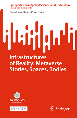 Infrastructures of Reality: Metaverse Stories, Spaces, Bodies
