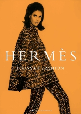 Hermes: Icons of Fashion - Alison James