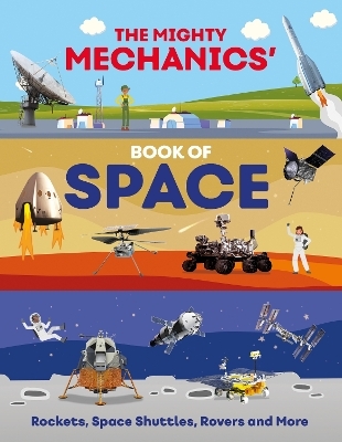 The Mighty Mechanics’ Book of Space
